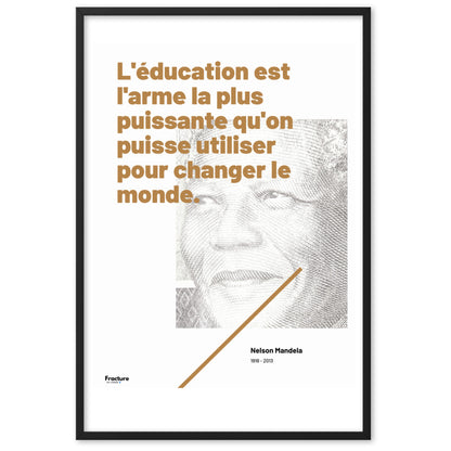 Nelson MANDELA - Citation EDUCATION. affiche Poster en Papier Mat Encadré