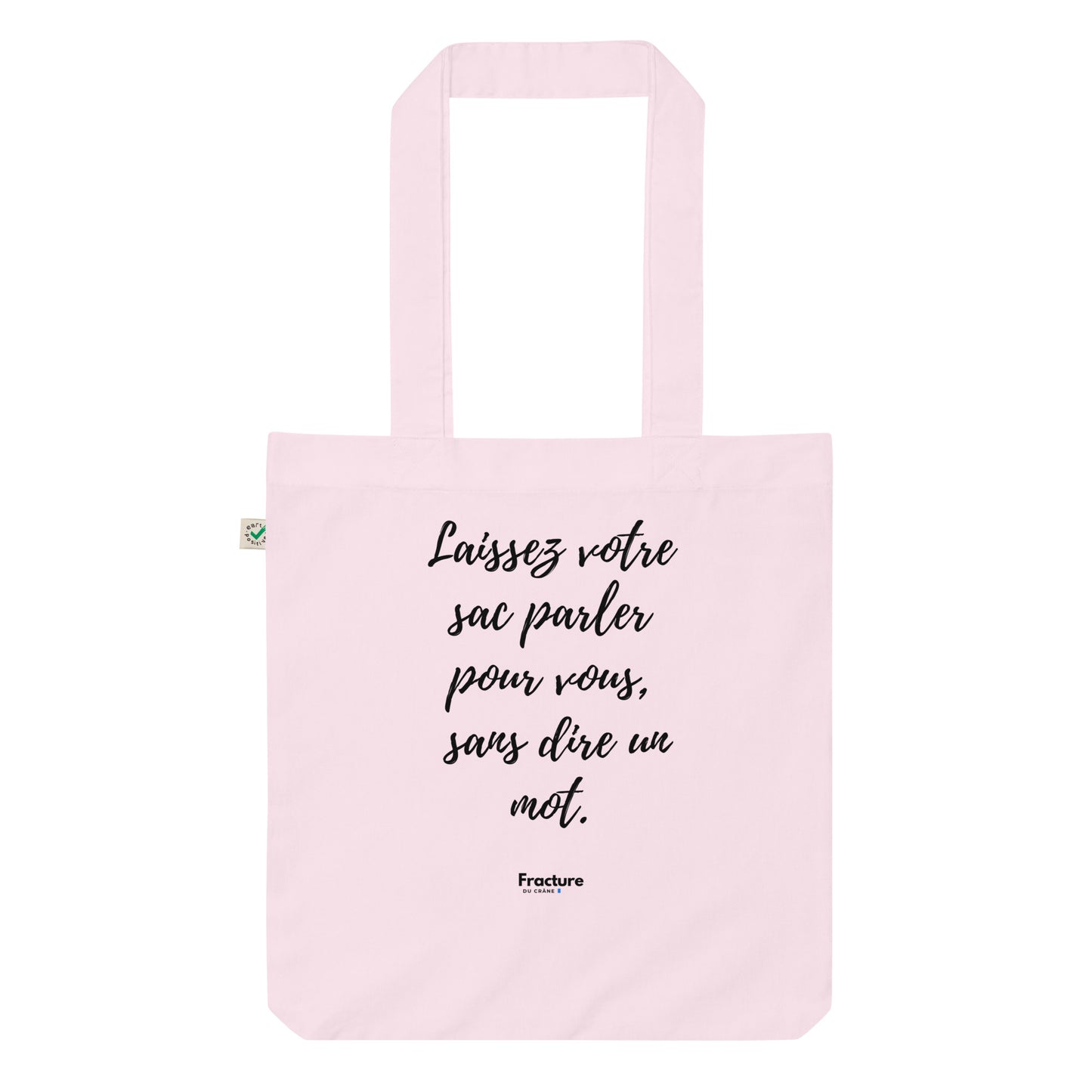 Laissez votre sac parler pour vous. Tote bag tendance et biologique