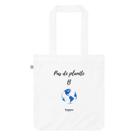 Pas de planete B. Tote bag tendance et biologique