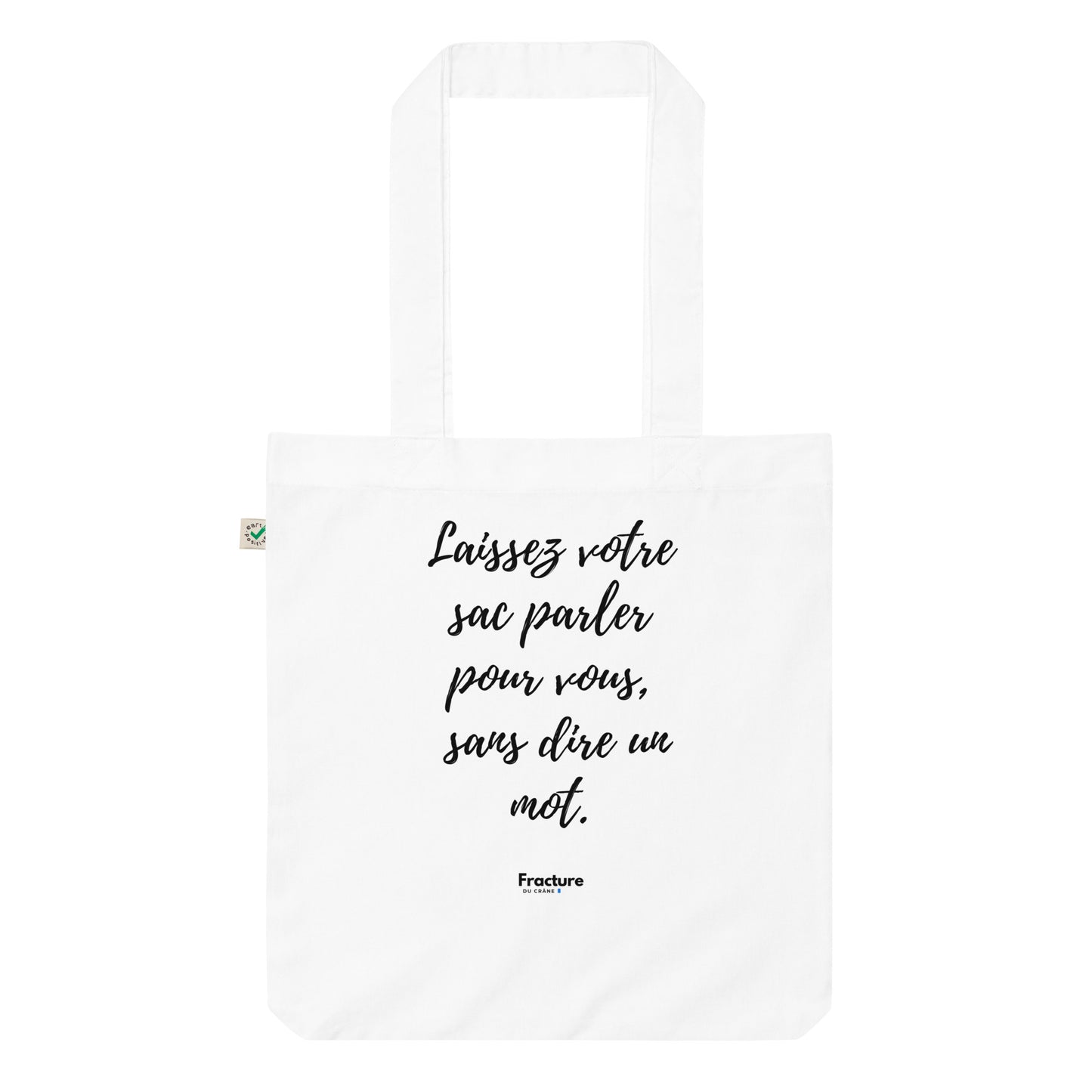 Laissez votre sac parler pour vous. Tote bag tendance et biologique