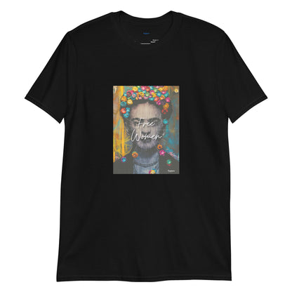 FRIDA KAHLO "FREE WOMEN"  T-shirt Unisexe