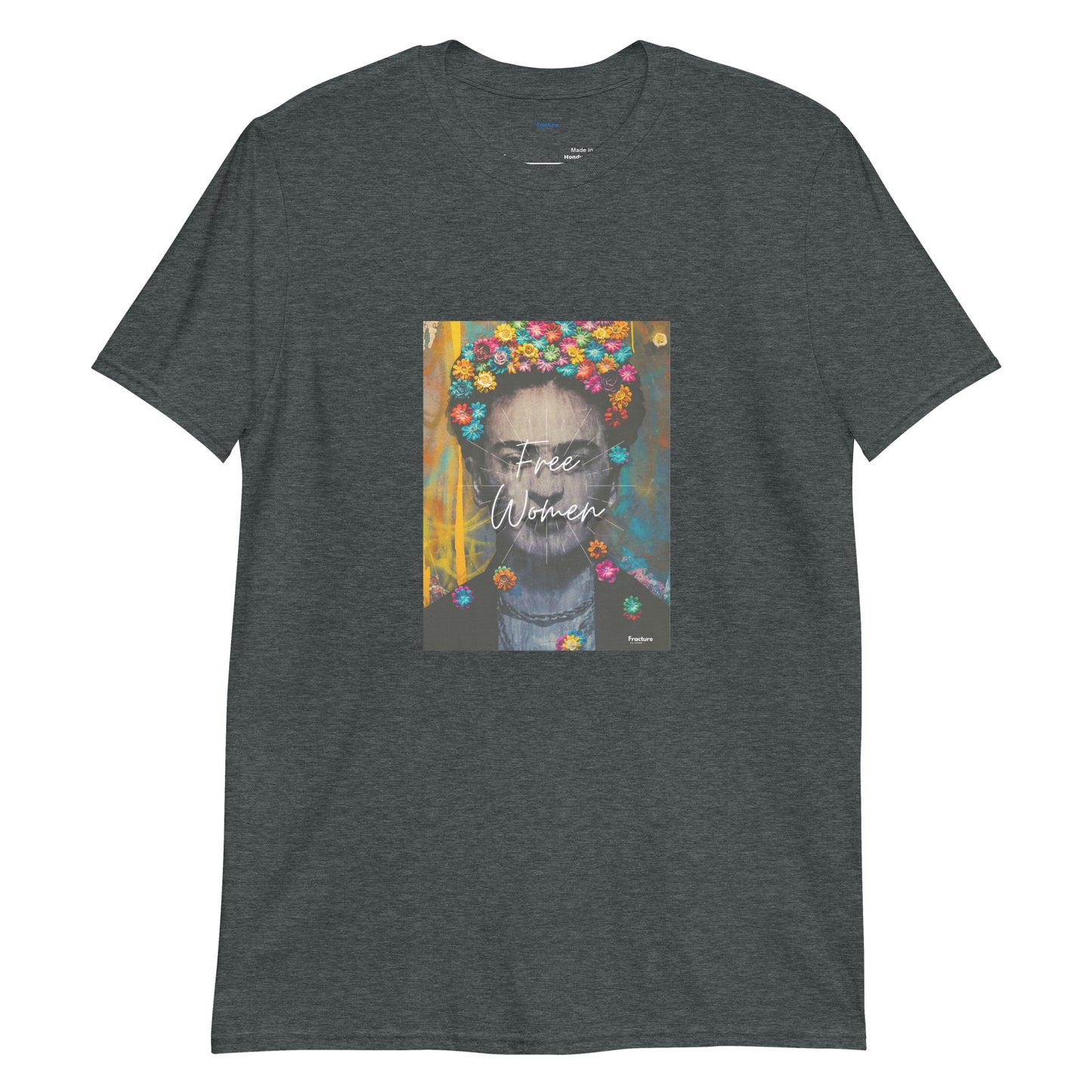 FRIDA KAHLO "FREE WOMEN"  T-shirt Unisexe