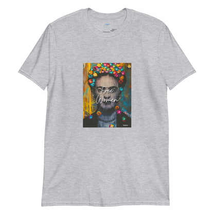 FRIDA KAHLO "FREE WOMEN"  T-shirt Unisexe