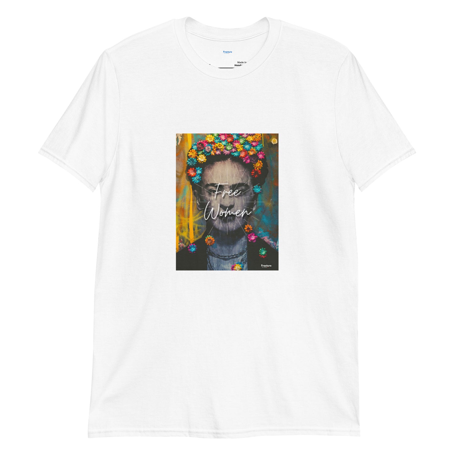 FRIDA KAHLO "FREE WOMEN"  T-shirt Unisexe