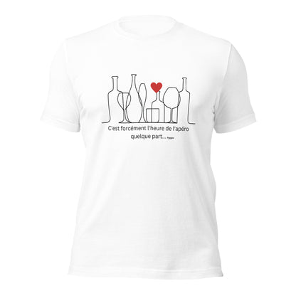 C'EST TOUJOURS L'APERO QUELQUE PART T-shirt unisexe