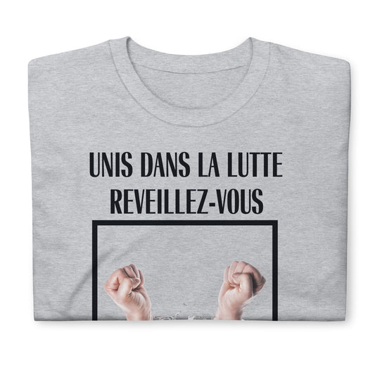 UNIS DANS LA LUTTE T-shirt Unisexe