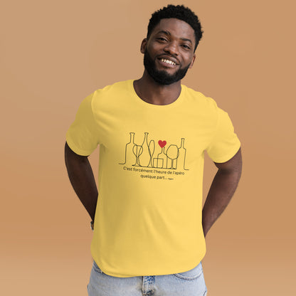 C'EST TOUJOURS L'APERO QUELQUE PART T-shirt unisexe